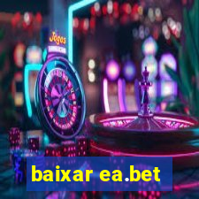 baixar ea.bet